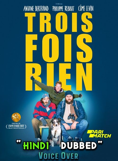 Trois fois rien (2022) Hindi [Voice Over] Dubbed CAMRip download full movie